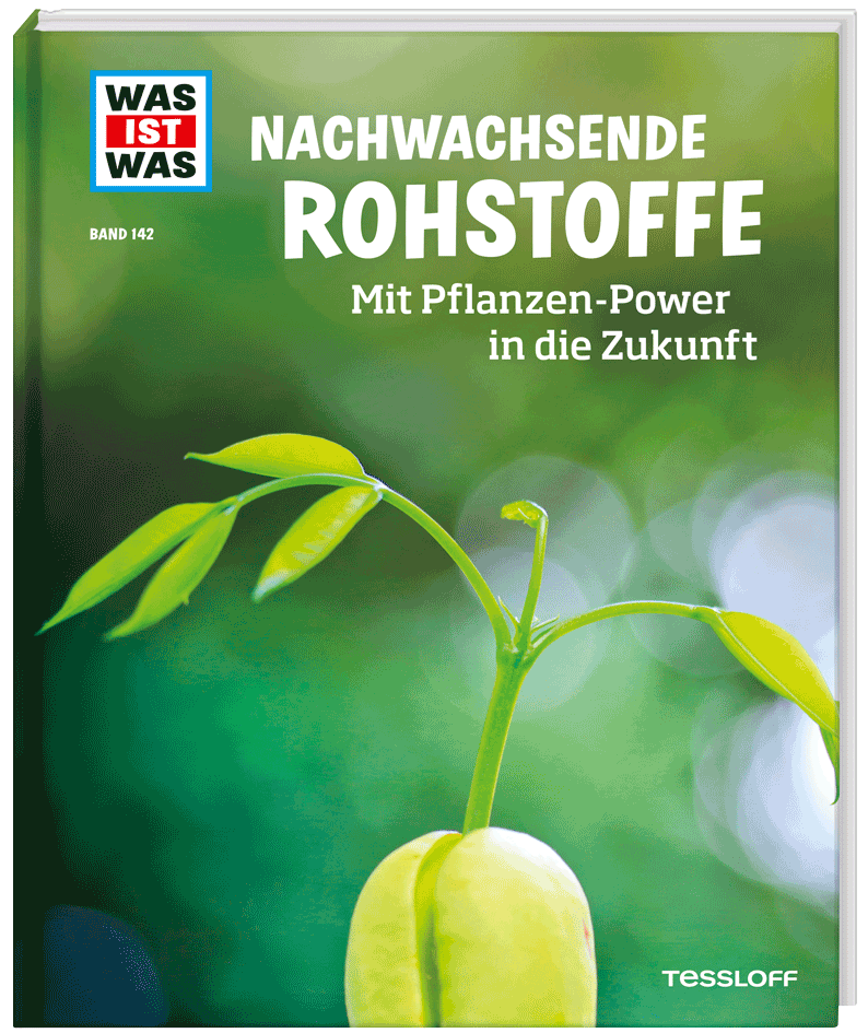 Cover Was ist was Nachwachsende Rohstoffe